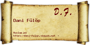 Dani Fülöp névjegykártya